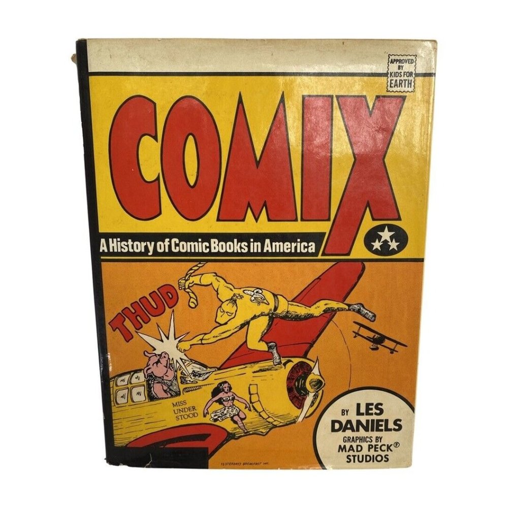 COMIX A HISTORY OF COMIC BOOKS IN AMERICA